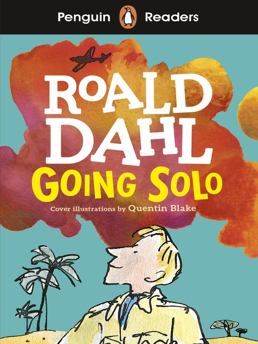 Title details for Going Solo by Roald Dahl - Available